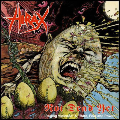 Hirax - Not Dead Yet CD