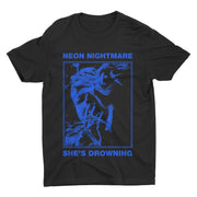 Neon Nightmare - She's Drowning t-shirt *PRE-ORDER*