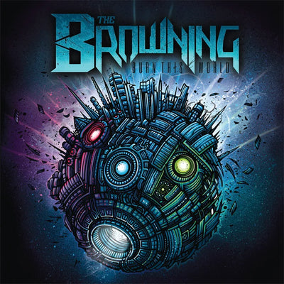 The Browning - Burn This World CD