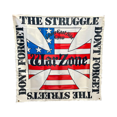 Warzone - Don't Forget The Struggle Don't Forget The Streets flag