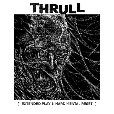 Thrull - Hard Mental Reset CD