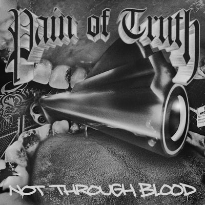 Pain Of Truth - Not Through Blood CD