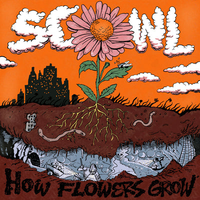 Scowl - How Flowers Grow 12”