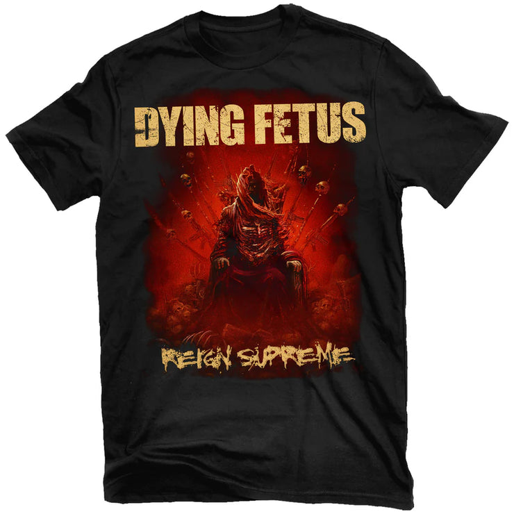 Dying Fetus - Reign Supreme t-shirt