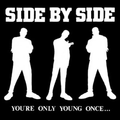 Side By Side - You're Only Young Once... sticker