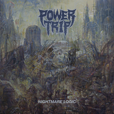 Power Trip - Nightmare Logic 12”